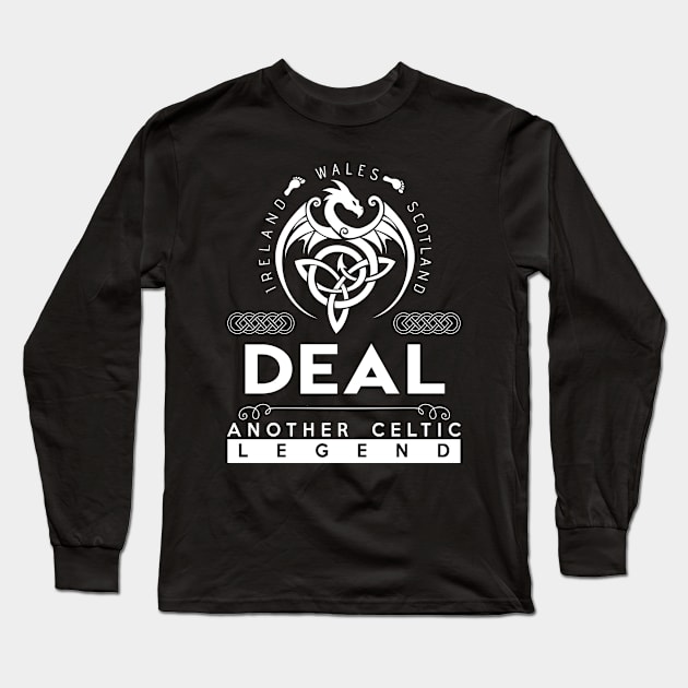 Deal Name T Shirt - Another Celtic Legend Deal Dragon Gift Item Long Sleeve T-Shirt by harpermargy8920